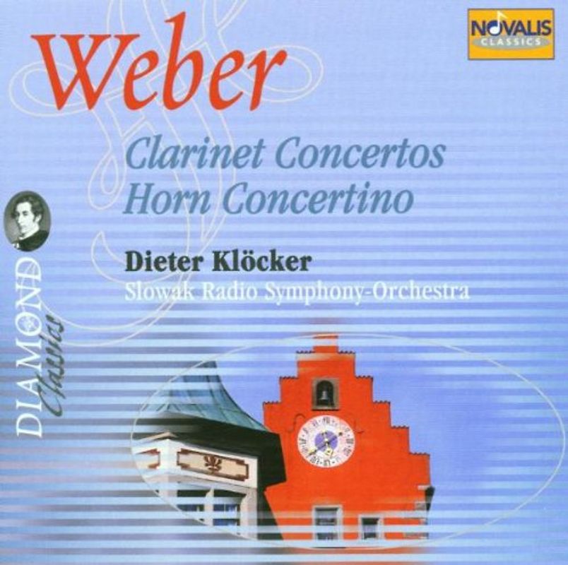 Dieter Klöcker - Clarinet Concertos / Horn Concertos