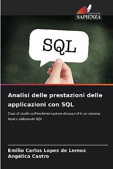 Analisi delle prestazioni delle applicazioni con SQL