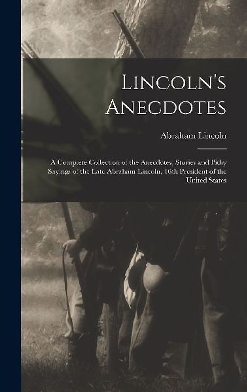 Lincoln's Anecdotes