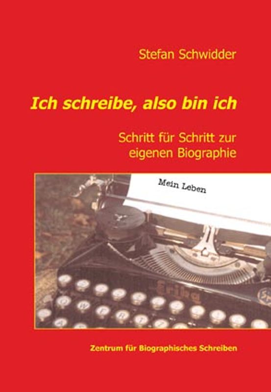 Ich schreibe, also bin ich