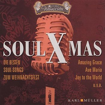 So klingt Weihnachten!: Soul X-Mas - Die besten Soul-Songs zum Weihnachtsfest