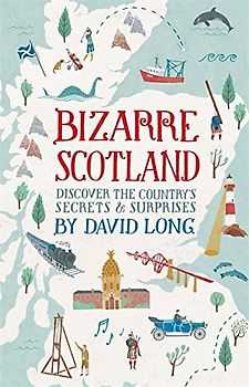 Bizarre Scotland