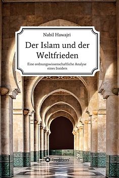 Der Islam und der Weltfrieden