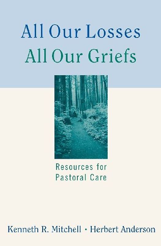 All Our Losses All Our Griefs