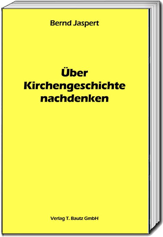 Über Kirchengeschichte nachdenken