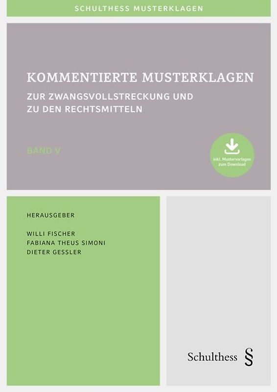 Kommentierte Musterklagen zur Zwangsvollstreckung und zu den Rechtsmitteln