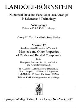 Hexagonal Ferrites, Special Lanthanide and Actinide Compounds / Hexagonale Ferrite, spezielle Lanthaniden- und Actinidenverbindungen