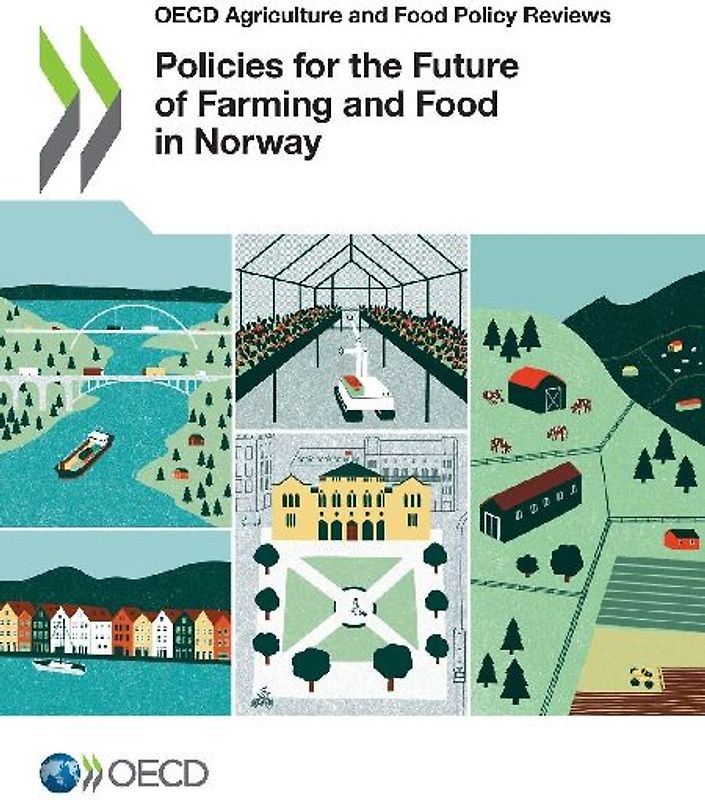 Policies for the Future of Farming and Food in Norway