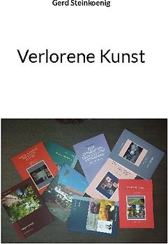 Verlorene Kunst