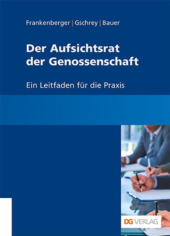 Der Aufsichtsrat der Genossenschaft