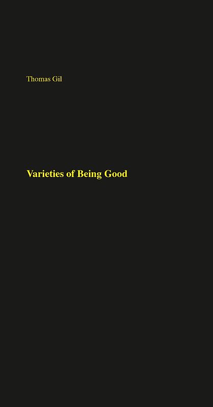 Varieties of Being Good