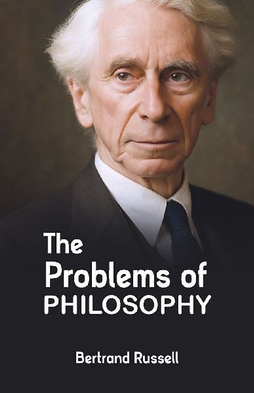 The Problems of Philosophy