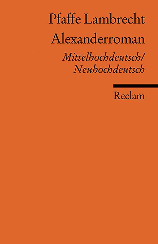 Alexanderroman. Mittelhochdeutsch/Neuhochdeutsch