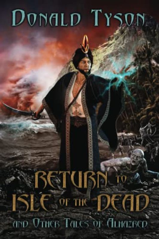 Return To Isle of The Dead and Other Tales of Alhazred