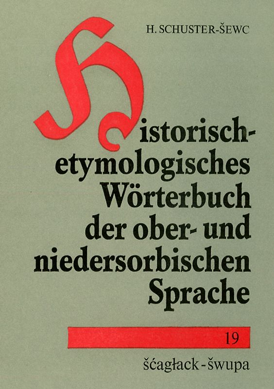Historisch-etymologisches Wörterbuch der ober- und niedersorbischen Sprache