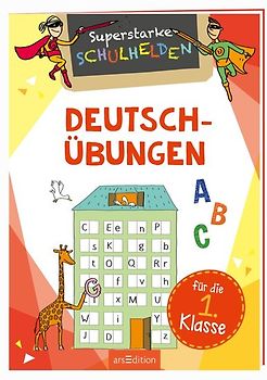 Superstarke Schulhelden - Deutsch-Übungen für die 1. Klasse