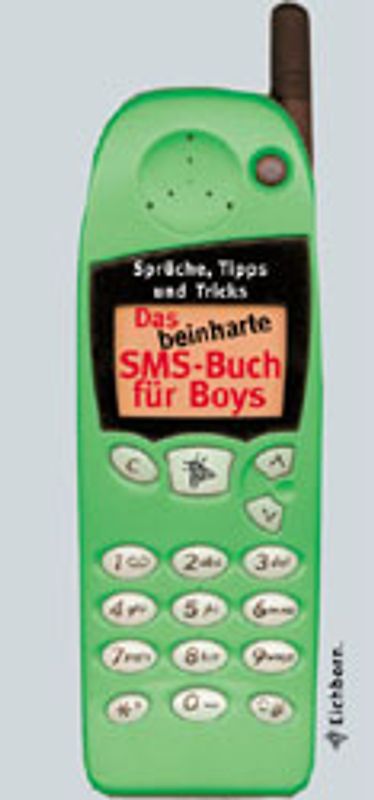 Das SMS-Buch für Boys