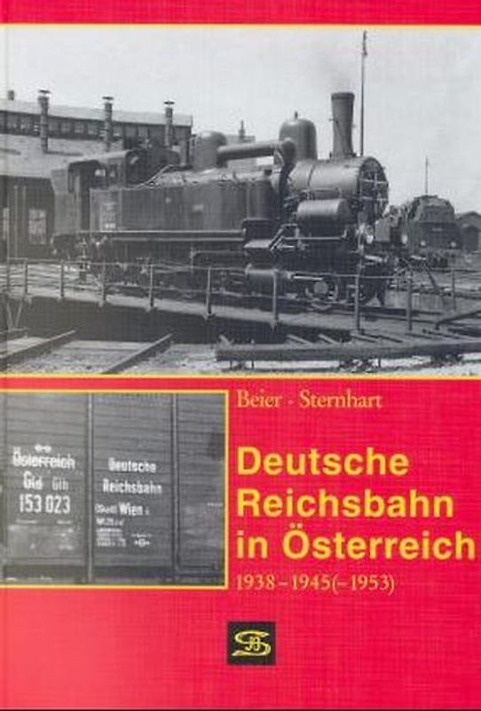 Deutsche Reichsbahn in Österreich 1938-1945 (-1953)