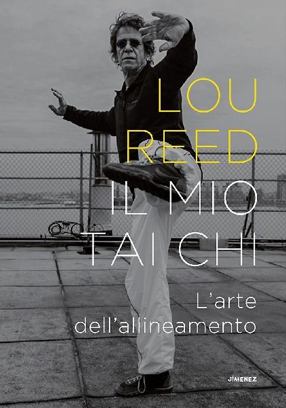 Il mio Tai Chi. L'arte dell'allineamento