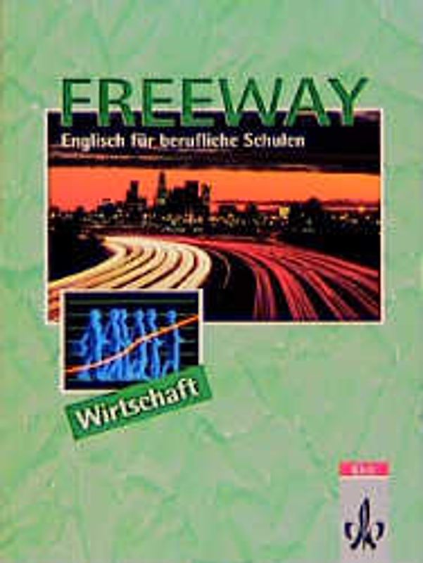 Freeway / Ausgabe Wirtschaft / Student's Book