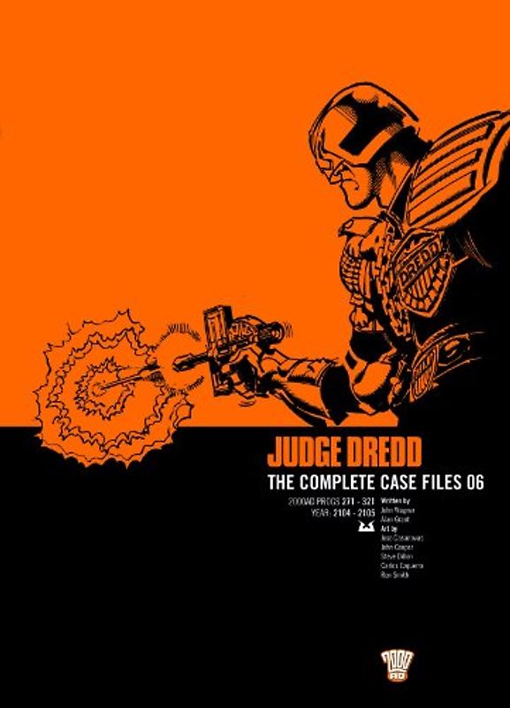 Judge Dredd: Complete Case Files v. 6 - John Wagner