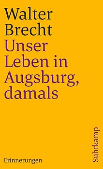 Unser Leben in Augsburg, damals