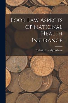 Poor Law Aspects of National Health Insurance