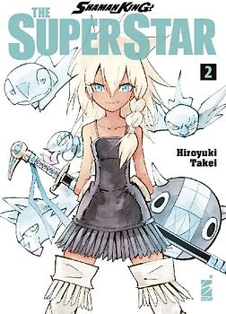 Shaman King the superstar. Vol. 2