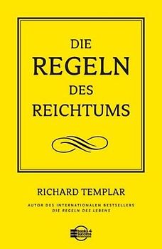 Die Regeln des Reichtums