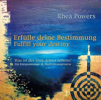 Erfülle deine Bestimmung-Fulfill your destiny
