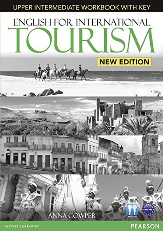 English for International Tourism Upper Intermediate New Edition Workbook with Key for Pack (English for Tourism)