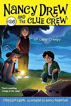 Camp Creepy (Volume 26) (Nancy Drew and the Clue Crew, Band 26)
