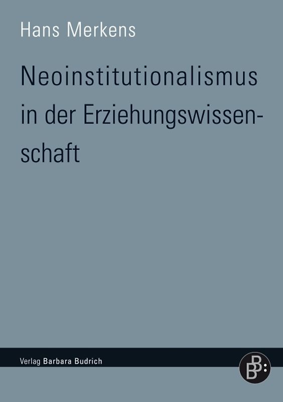 Neoinstitutionalismus in der Erziehungswissenschaft