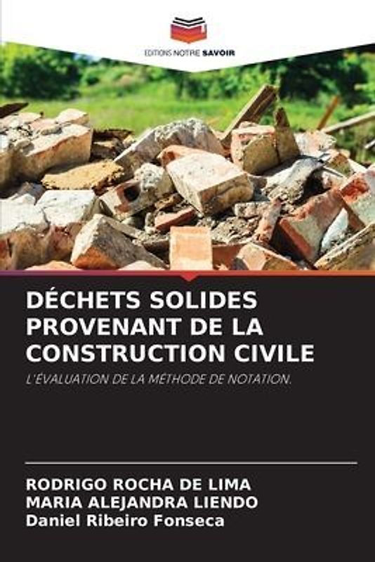 DÉCHETS SOLIDES PROVENANT DE LA CONSTRUCTION CIVILE