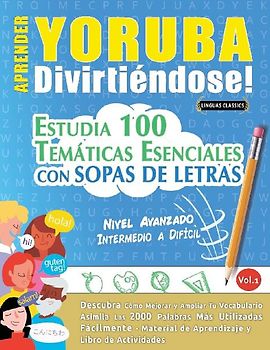 APRENDER YORUBA DIVIRTIÉNDOSE! - NIVEL AVANZADO