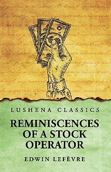 Reminiscences of a Stock Operator