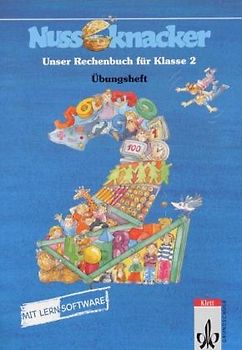 Unser Rechenbuch - Nussknacker - Allgemeine Ausgabe C. Übungsheft mit CD-ROM für das 2. Schuljahr