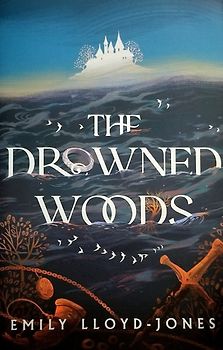 The Drowned Woods