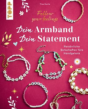 Dein Armband – dein Statement