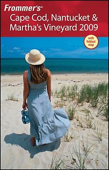 Frommer's Cape Cod, Nantucket & Martha's Vineyard 2009