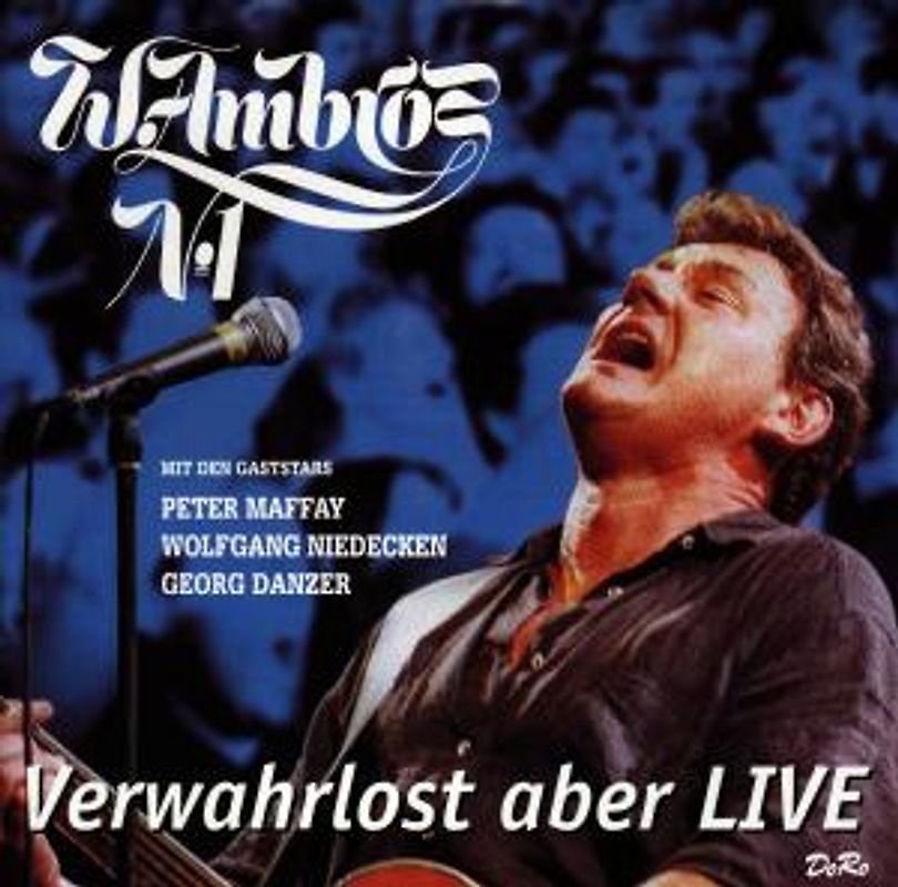 Wolfgang Ambros - Verwahrlost Aber Live