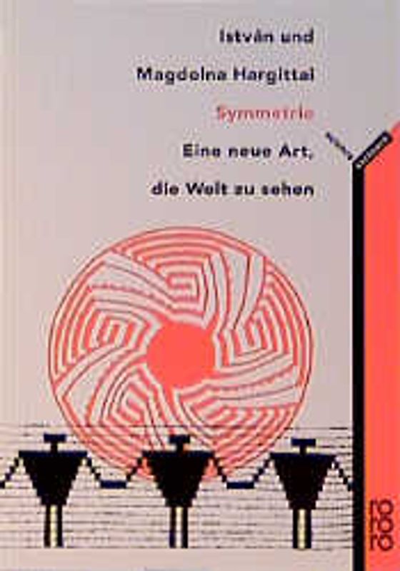 Symmetrie. Eine neue Art, die Welt zu sehen
