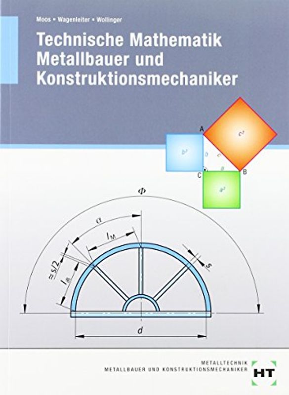 Technische Mathematik Metallbauer und Konstruktionsmechaniker