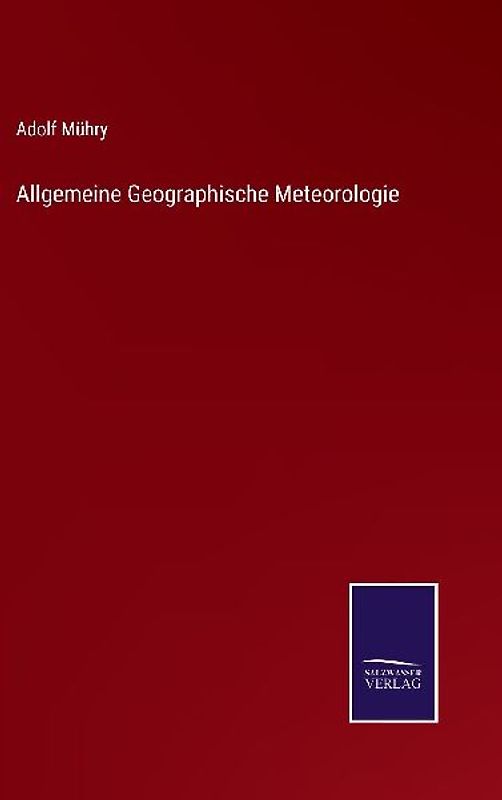 Allgemeine Geographische Meteorologie