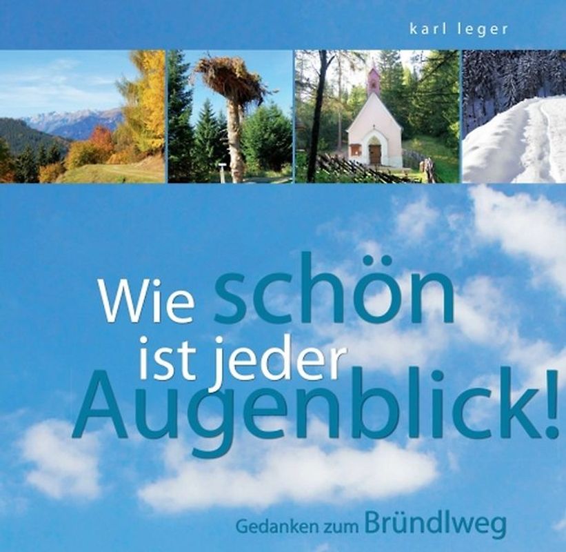 Wie schön ist jeder Augenblick