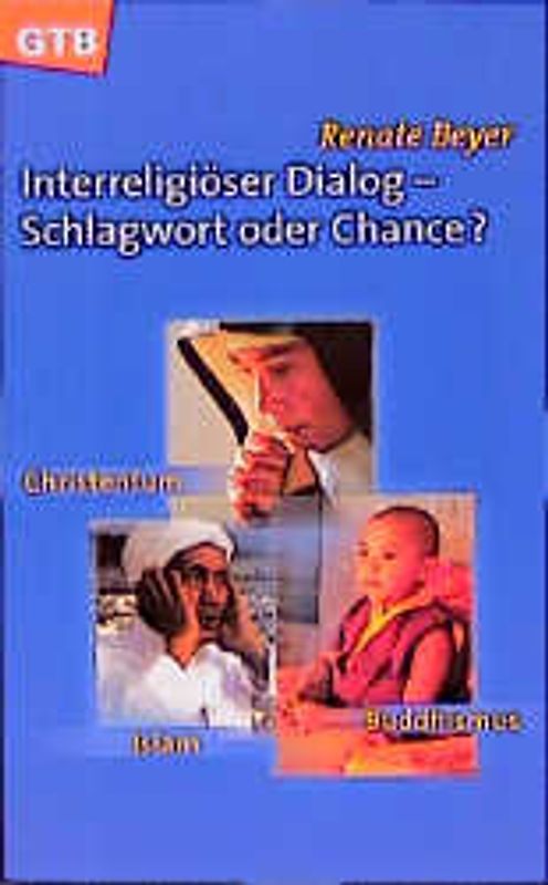 Interreligiöser Dialog - Schlagwort oder Chance?