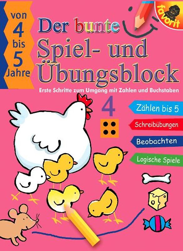 Der bunte Spiel- und Übungsblock, 4-5 Jahre