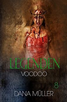 Legenden / Legenden 8 - Voodoo