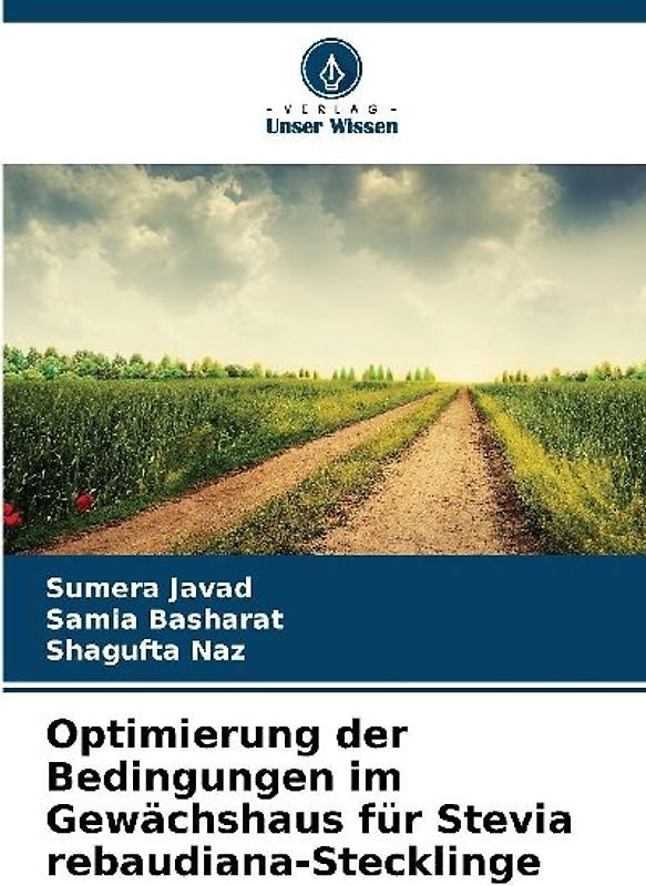 Optimierung der Bedingungen im Gewächshaus für Stevia rebaudiana-Stecklinge