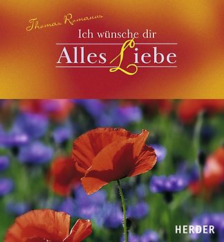 Ich wünsche dir alles Liebe